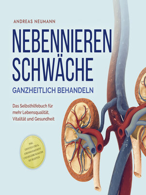 cover image of Nebennierenschwäche ganzheitlich behandeln